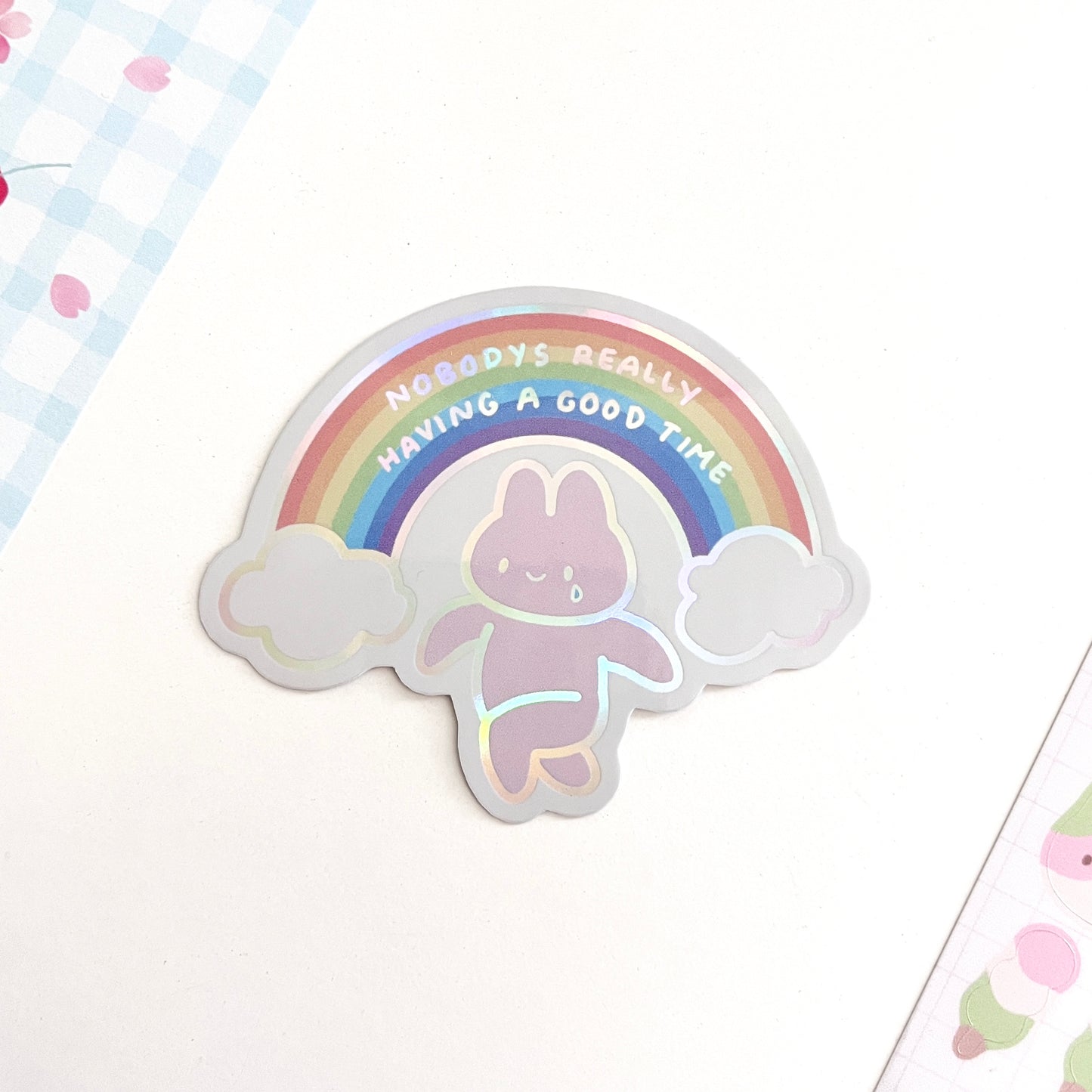 Nobody's Really Having A Good Time Holo Vinyl Sticker