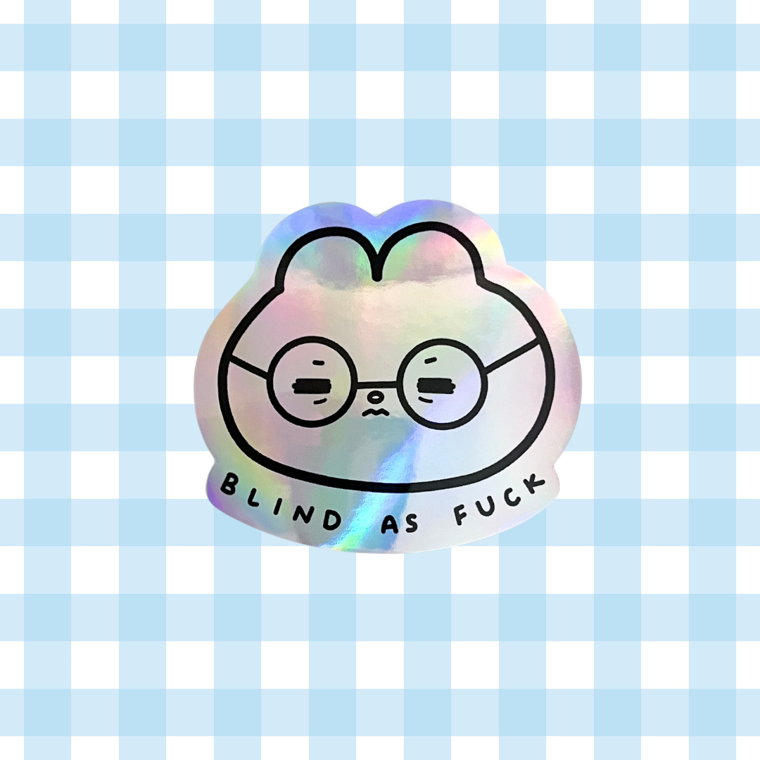 Blind AF Holo Vinyl Sticker