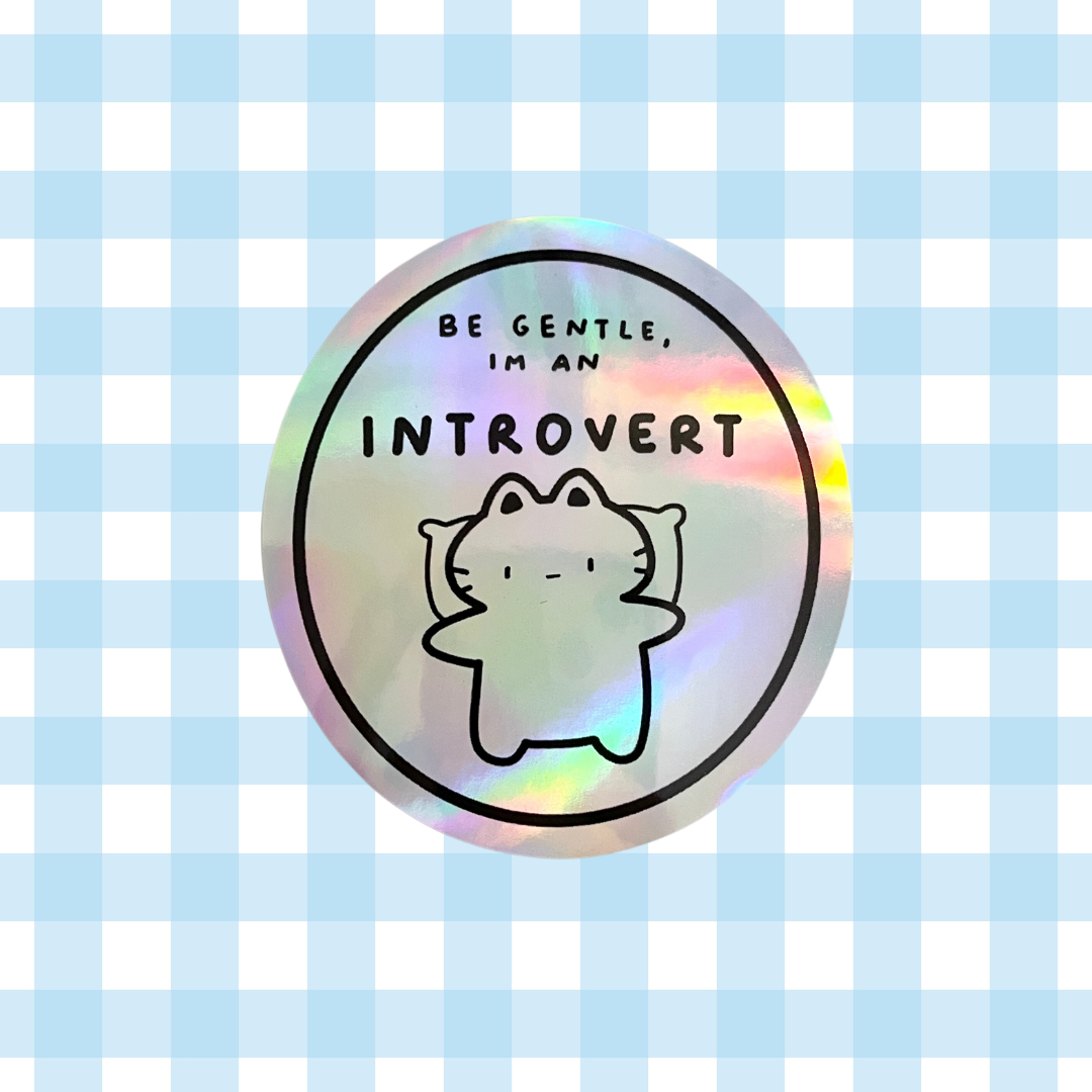 Introvert Holo Vinyl Sticker