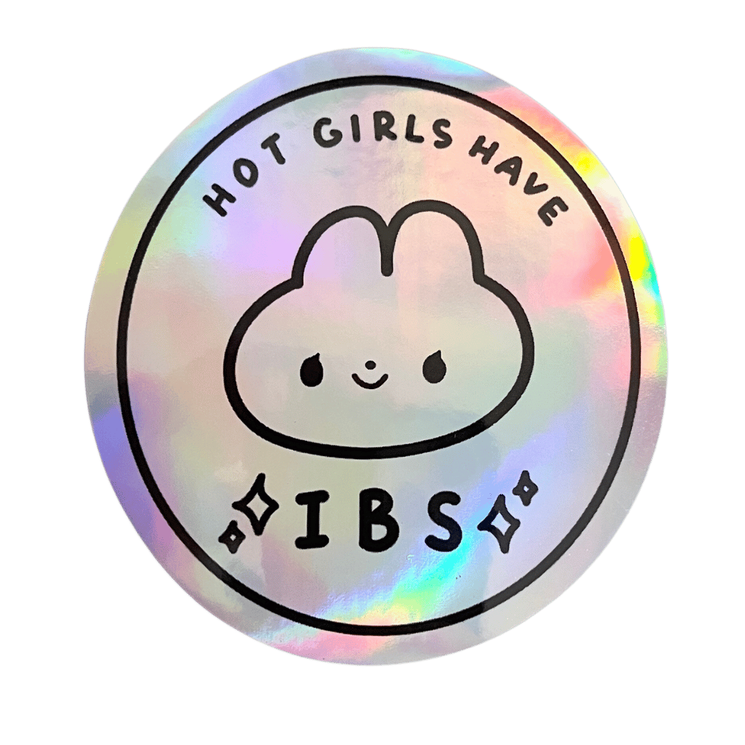 Hot Girls Have IBS Holo Vinyl Sticker