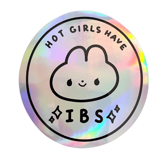 Hot Girls Have IBS Holo Vinyl Sticker